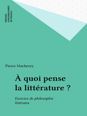 cover image of À quoi pense la littérature ?